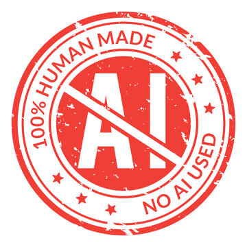 no ai used, red stamp