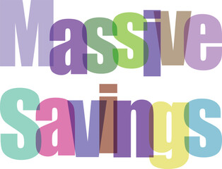 Colorful Massive Savings Text Design