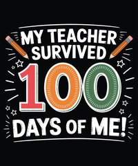 Teacher 100 days celebration badge my teacher survived vector illustration