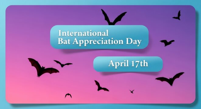 Celebrate International Bat Appreciation Day on April 17th with flying bats