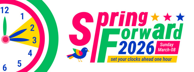 Obraz premium Spring Forward 2026 Daylight Saving Time Banner or background. Vibrant Pink and Green Graphic with a Stylized Bird, Star Icons, Sunday March 08 Date, and Clear Instructions to Set Your Clocks.