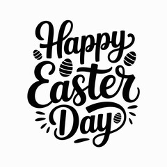 Black and white typography featuring 'Happy Easter Day' with Easter egg illustrations