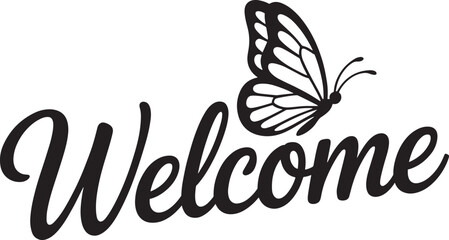 Obraz premium Elegant 'Welcome' Script with Butterfly Accent, Graceful Greeting