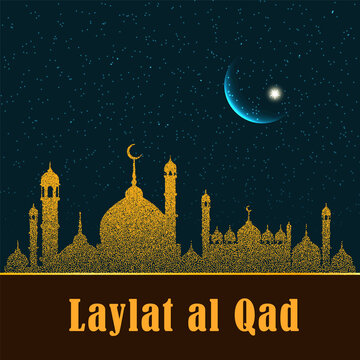 Ramadan Laylat al Qad  