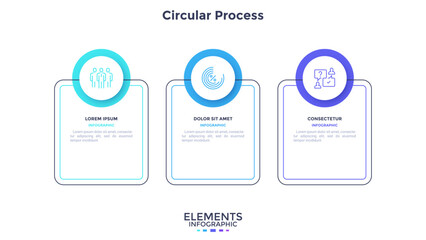 Infographic elements of circular choice template with 3 options, steps or processes. Program steps placed in horizontal row. Modern flat vector illustration for visual presentation