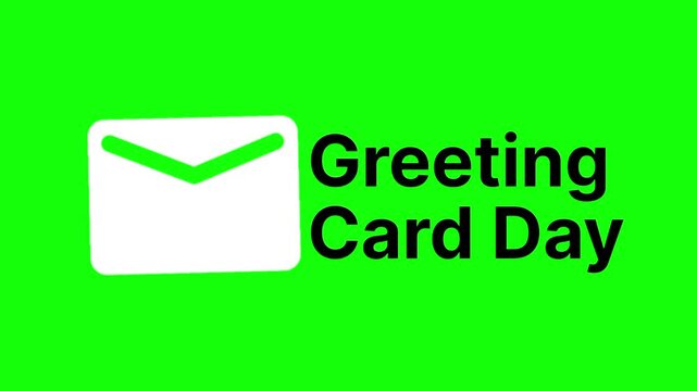 Greeting Card Day text animation concept with white envelope mail vector icon symbol popup. Animated black word design, editable lettering motion graphic video template with green screen background.