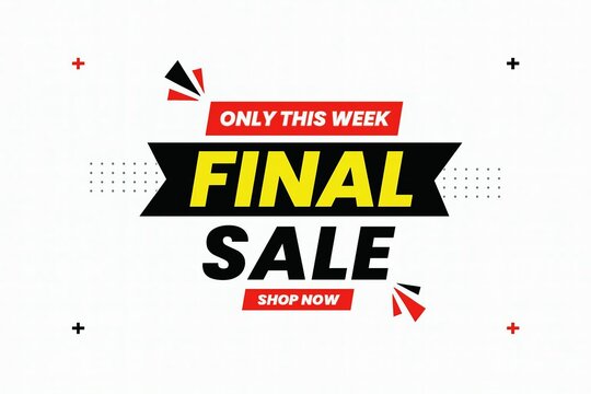 Limited time final sale advertisement with bold typography and call to action.