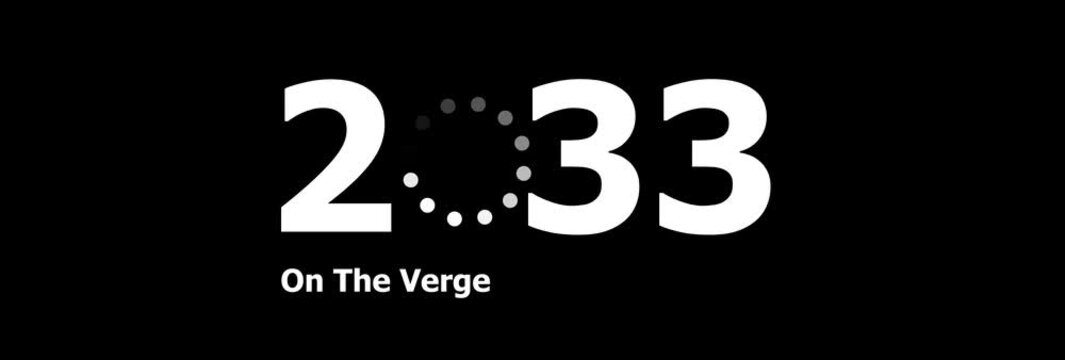 Conceptual loading bar showing the transition to the year 2033 and the future.