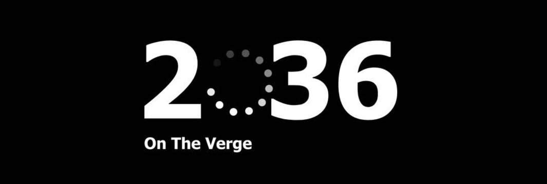 Conceptual loading bar showing the transition to the year 2036 and the future.