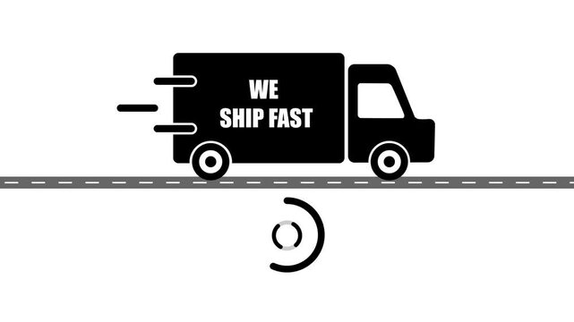 Truck icon with WE SHIP FAST text animation.Pickup truck,delivery truck and courier service icon online shopping logistics concept animation on white background.