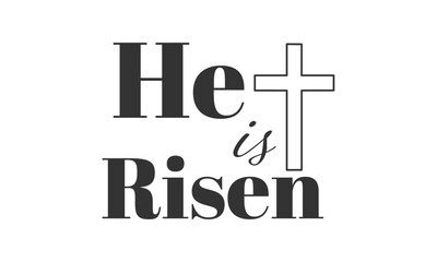 Fototapeta premium Easter Christian Quote Typography. Resurrection Sunday Faith Quote for T Shirt Design, Christian Easter Printable