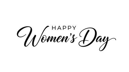 Fototapeta premium Elegant black script typography reading Happy Women's Day on a clean white background celebrating female empowerment and achievement.