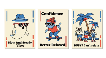 Three retro-style illustrations featuring cartoon characters with motivational phrases.