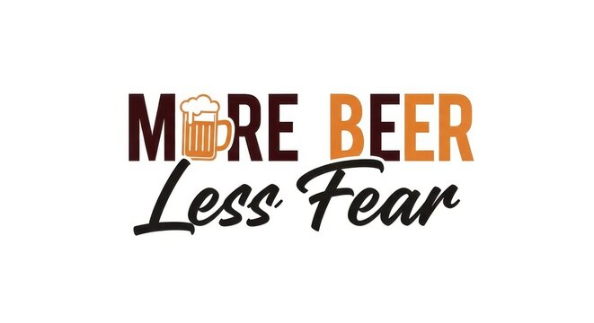 Playful beer-themed slogan with bold typography.