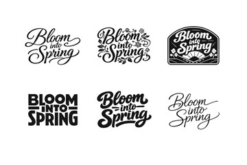 Obraz premium Bloom into spring. Set lettering. harmonious lettering variations of the same emblematic concept, each with different artistic interpretation (Elegant script