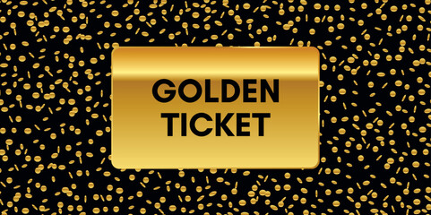 golden ticket text on dark background with confetti vector illustration
