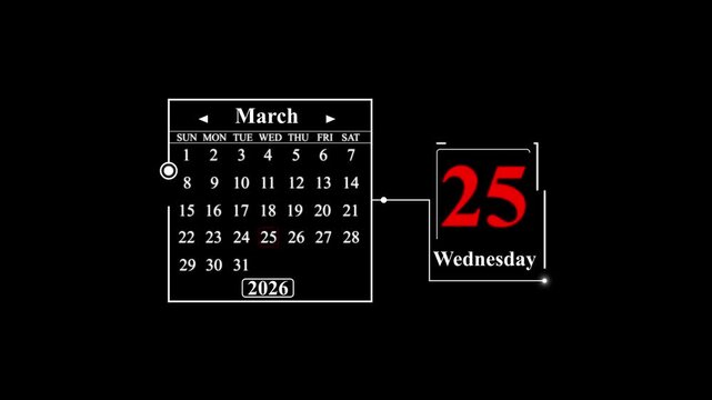 March 25 2026 Wednesday Calendar Display date. A very important date in the calendar. Signing a day on a calendar.