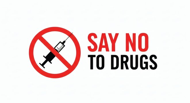 Say No to Drugs Addiction Prevention Awareness Red Symbol.