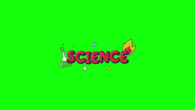 Looping 2D animation of bold red &lsquo;SCIENCE&rsquo; text with glossy 3D effect, surrounded by playful science icons &mdash; green beaker bubbling gently,  centered on bright green chroma key background.