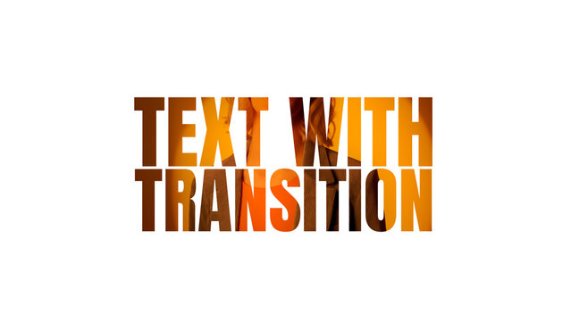Text with Transition