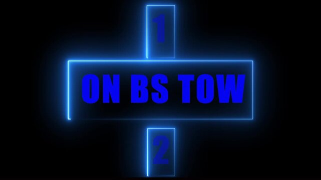 Blue Neon Countdown Step Interface with ON BS TOW Text, Futuristic Glowing UI Panel