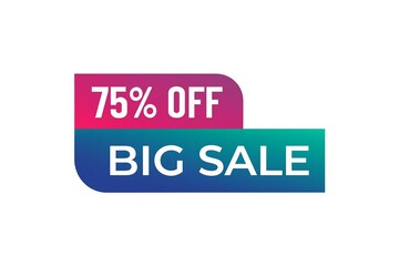Fototapeta premium A promotional graphic featuring a big sale banner with seventy five percent off.