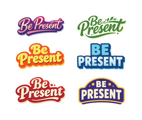Obraz premium Modern festive banner with holiday message showcasing modern lettering logo set for Be Present, commercial stock typography pack
