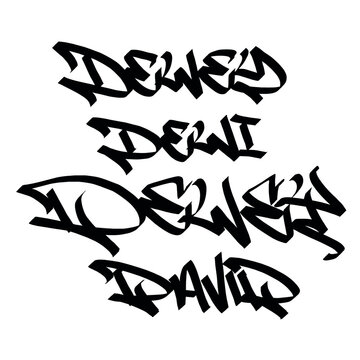 Dewey dewi david holy name list meaning baptism bible christian religius graffiti handstyle lettering tags black and white logo
