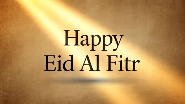 Elegant textured background with warm golden light rays illuminating the celebratory text Happy Eid Al Fitr, conveying a message of joy and spiritual fulfillment during the Islamic holiday, perfect