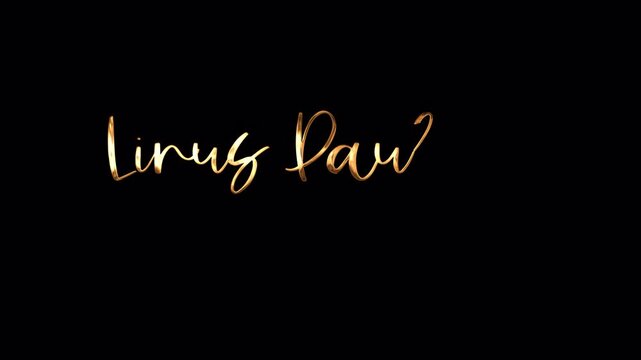 Golden Handwriting Lettering Linus Pauling Day. Elegant metallic calligraphy animation with smooth motion and sparkling highlights, perfect as overlay for celebration titles. 