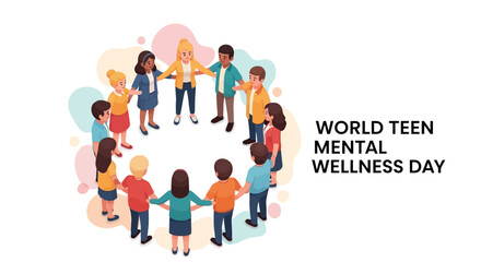 Obraz premium Illustration of diverse teens holding hands in a circle for World Teen Mental Wellness Day with colorful background and text.