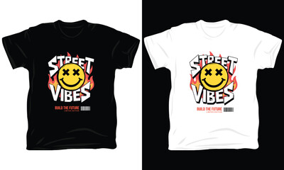 Street vibes build the future vector illustration with burning smiley face for t-shirt