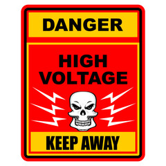 Danger, High voltage, Keep Away, sign vector