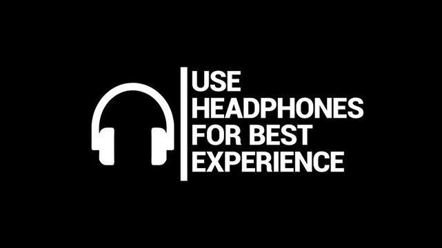A stark black background features a white headphone icon paired with bold text instructing viewers to use headphones for optimal listening