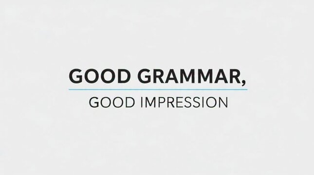 &ldquo;Good Grammar, Good Impression&rdquo; corporate clean typography
