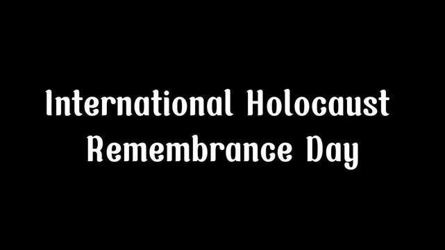 International Holocaust Remembrance Day A Global Observance to Honor Victims and Reflect on Humanity's Past Tragedies and Enduring Lessons