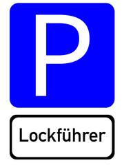 Illustration of a blue parking sign with the inscription "Lockf&uuml;hrer"