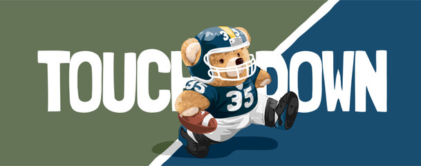 touchdown slogan with bear doll American football player vector illustration