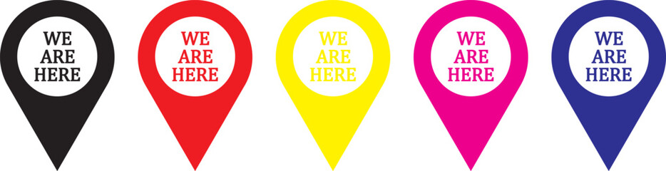 Set we here location vector icon. are you here with map icon. Location pin. Location icon set, Map pin place marker. location pointer icon symbol in flat style