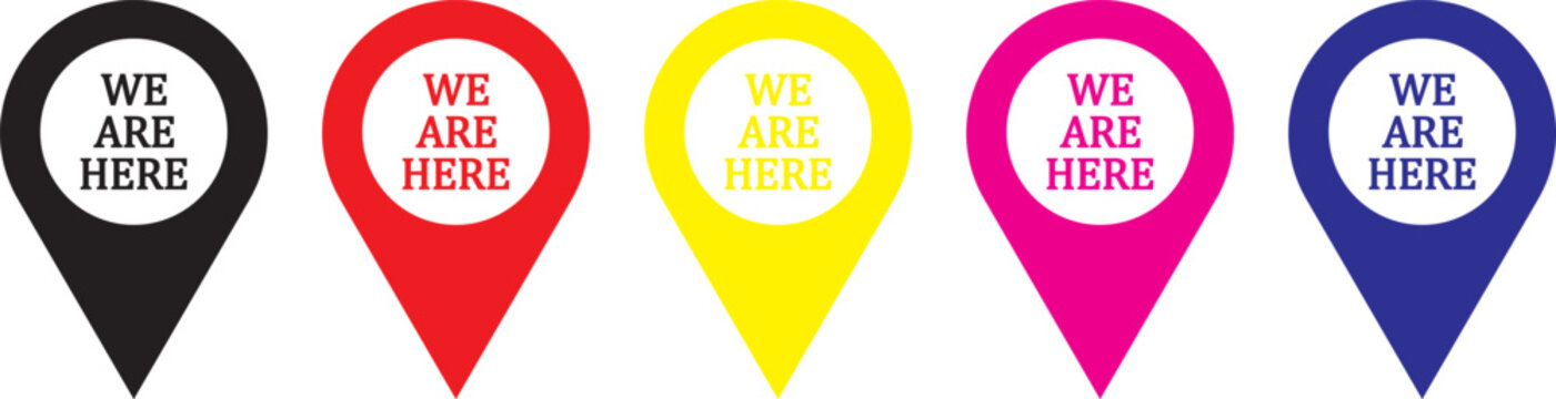 Set we here location vector icon. are you here with map icon. Location pin. Location icon set, Map pin place marker. location pointer icon symbol in flat style
