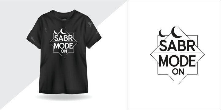 Sabr Mode On &ndash; Motivational Typography T-Shirt Design