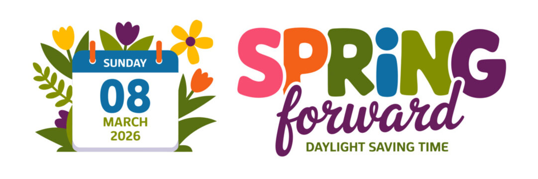 Spring forward daylight saving time concept with calendar and flowers