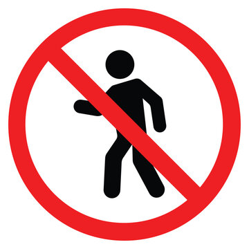 No Entry Walking Prohibited Sign Vector Illustration for Safety Restricted Area no entry walking prohibited sign