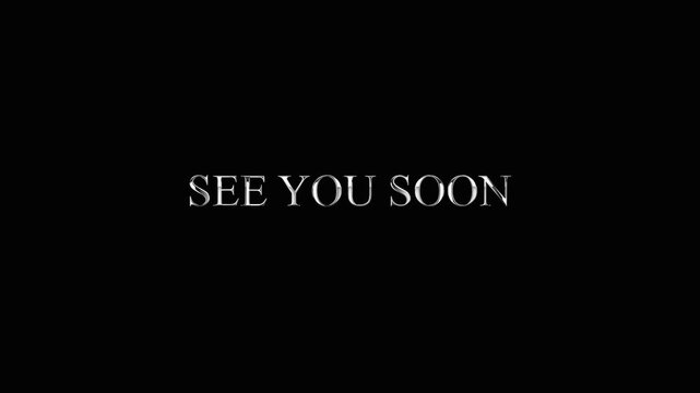 Silver SEE YOU Soon shimmering text on dark background