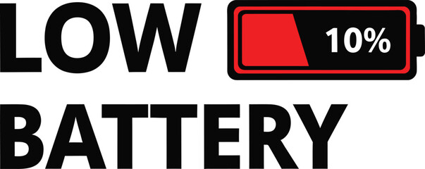 Bold black letters LOW BATTERY with a stark red 10 indicator signifying low power and urgency clean graphic Tshirt Design
