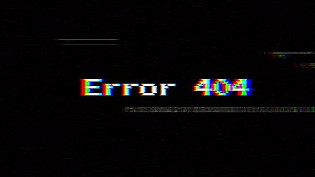 Stylized 'Error 404' Text with Glitch Effect on a Black Background, Indicating a Page Not Found or Server Issue in a Digital Environment