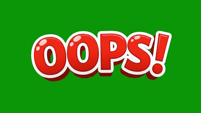 A dramatic red OOPS text on green background is displayed centrally with bold font and shadow effect in a video still image
