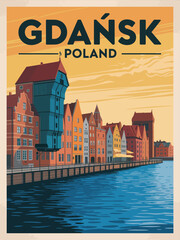 Gdańsk Poland Retro Travel Poster, stylized historic city illustration, classic European architecture, minimalist travel design © Neal Bailey
