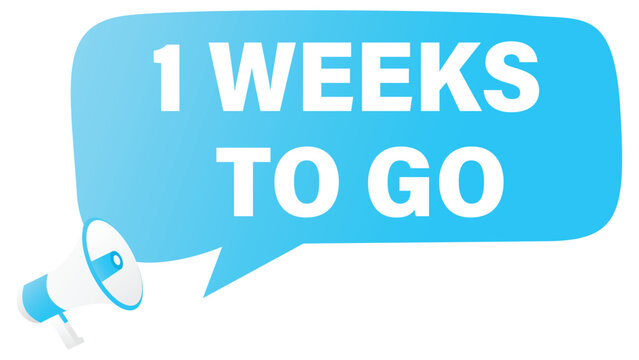 Megaphone with 1 Weeks to go speech bubble. Banner for business, marketing and advertising. Vector illustration.