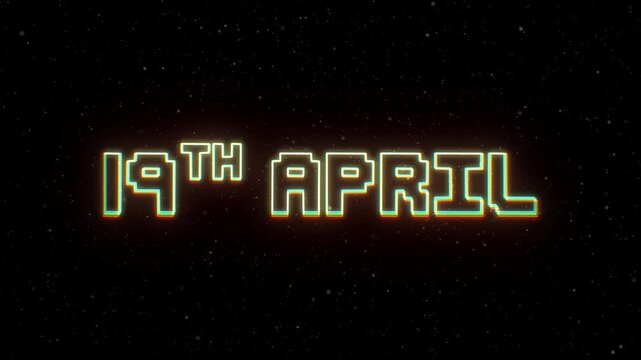 19th April Neon text with retro style